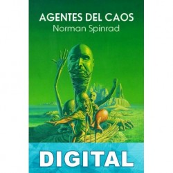 Agentes del caos Norman Spinrad