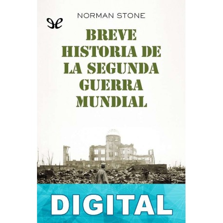 Breve historia de la segunda guerra mundial Norman Stone