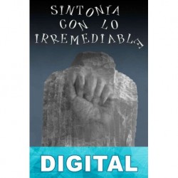 Sintonía con lo irremediable Nuria Álvarez de Sotomayor