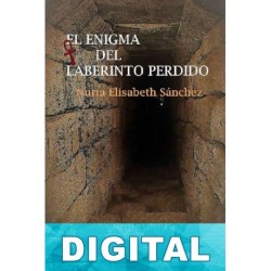El enigma del laberinto perdido Nuria Elisabeth Sánchez