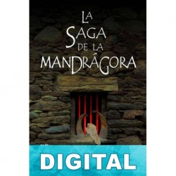 La saga de la mandrágora Nuria Muñoz Aige
