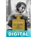 El aroma del tiempo Núria Pradas