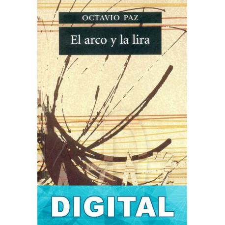 El arco y la lira Octavio Paz
