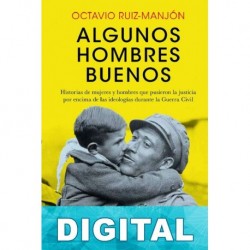Algunos hombres buenos Octavio Ruiz-Manjón Cabeza