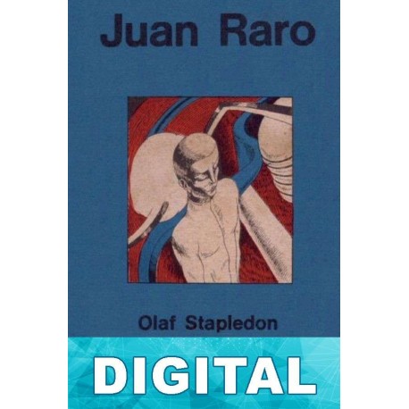 Juan Raro Olaf Stapledon