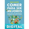 Comer para ser mejores Adam Martin