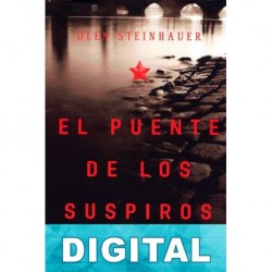 El puente de los suspiros Olen Steinhauer