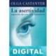 La asertividad: expresión de una sana autoestima Olga Castanyer Mayer-Spiess