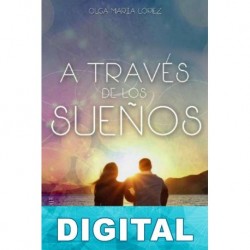 A través de los sueños Olga María López