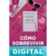 Cómo sobrevivir al amor Olga Salar