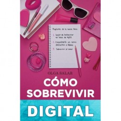 Cómo sobrevivir al amor Olga Salar
