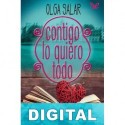 Contigo lo quiero todo Olga Salar