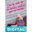 Que la vida no dé tantas vueltas que me mareo Olga Salar