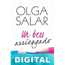 Un beso arriesgado Olga Salar