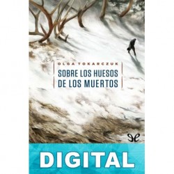 Sobre los huesos de los muertos Olga Tokarczuk