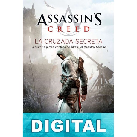 Assassins Creed: La cruzada secreta Oliver Bowden