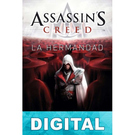 Assassins Creed: La hermandad Oliver Bowden