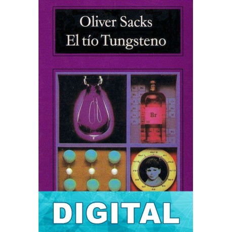 El tío Tungsteno Oliver Sacks