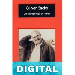 Un antropólogo en Marte Oliver Sacks