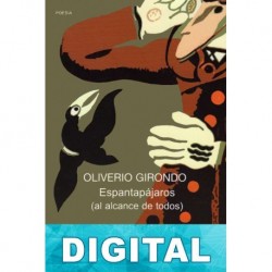 Espantapájaros Oliverio Girondo