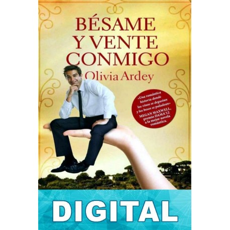 Bésame y vente conmigo Olivia Ardey