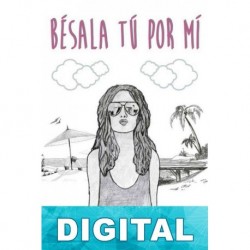 Bésala tú por mí Olivia Be