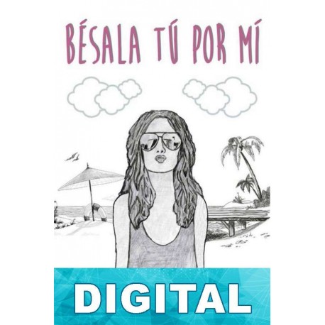 Bésala tú por mí Olivia Be