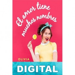 El amor tiene muchos nombres Olivia Knight