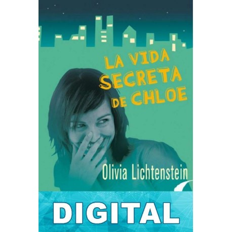 La vida secreta de Chloe Olivia Lichtenstein