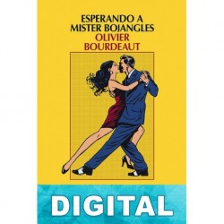 Esperando a mister Bojangles Olivier Bourdeaut