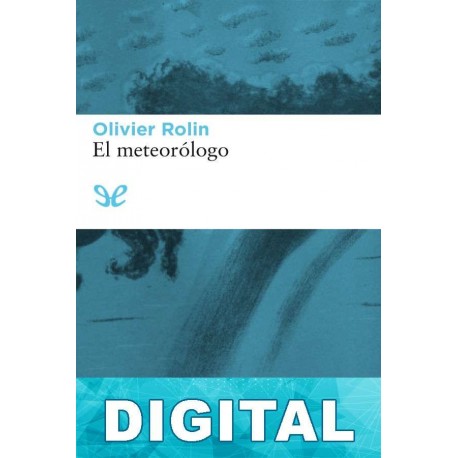 El meteorólogo Olivier Rolin