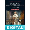 Europa: Privilegio y protesta, 1730-1789 Olwen Hufton