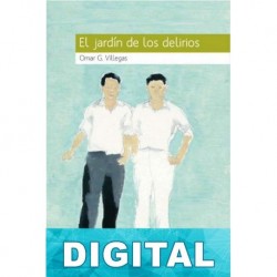 El jardín de los delirios Omar G. Villegas