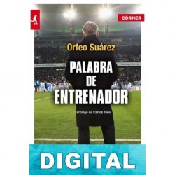 Palabra de entrenador Orfeo Suárez