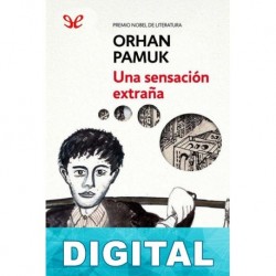 Una sensación extraña Orhan Pamuk