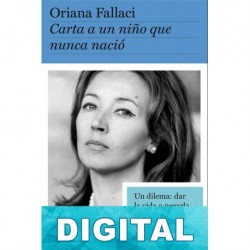 Carta a un niño que nunca nació Oriana Fallaci