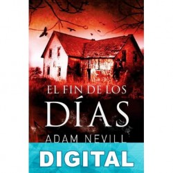 El fin de los días Adam Nevill