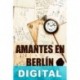 Amantes en Berli?n Annabel Navarro