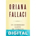 Un sombrero lleno de cerezas Oriana Fallaci