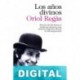 Los años divinos Oriol Regàs Pagès