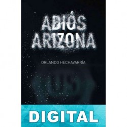 Adiós Arizona Orlando Hechavarría