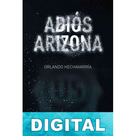 Adiós Arizona Orlando Hechavarría