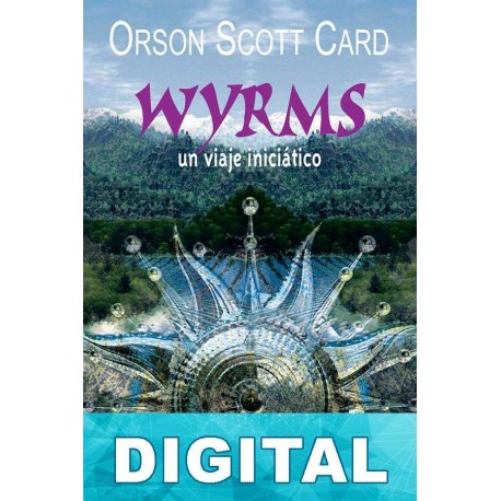 Wyrms Orson Scott Card