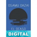El ocaso Osamu Dazai
