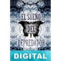 El sueño del depredador Óscar Bribián
