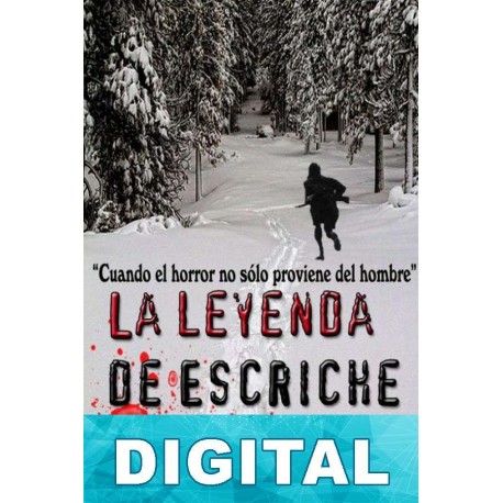La leyenda de Escriche Óscar Bribián