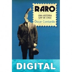 Raro, una historia gay de Chile Óscar Contardo
