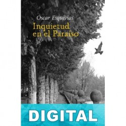 Inquietud en el paraíso Óscar Esquivias