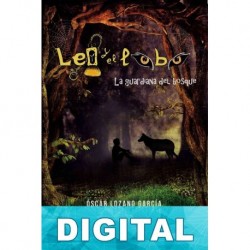 Leo y el lobo: La guardiana del bosque Óscar Lozano García