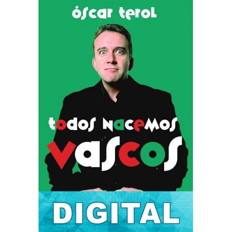 Todos nacemos vascos Óscar Terol & Kike Díaz de Rada & Diego San José & Susana Terol